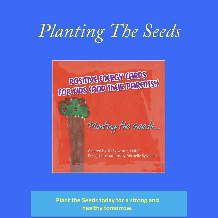 Planting the Seeds cover, showing the Positive Energy Cards box on a blue ground, with the line: Plant the Seeds today for a strong and healthy tomorrow